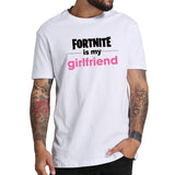 Fortnite Is My Girlfriend Logo T-Shirt