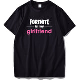 Fortnite Is My Girlfriend Logo T-Shirt